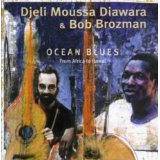 Diawara Djeli Moussa & Bob Brozman - Ocean Blues - Kliknutím na obrázok zatvorte